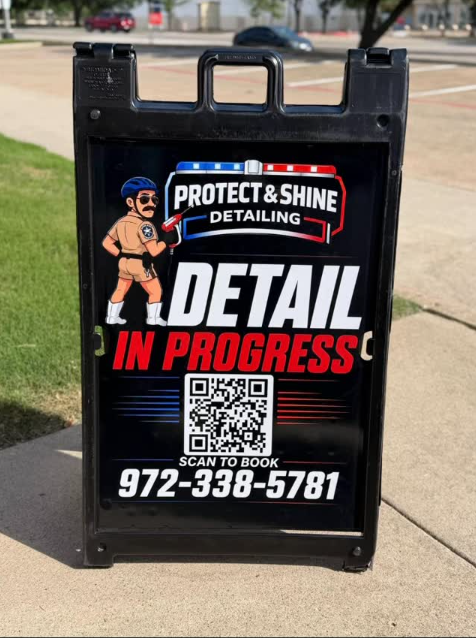 Protect & Shine Detailing on-site sign Detail in Progress with scan-to-book QR and contact number